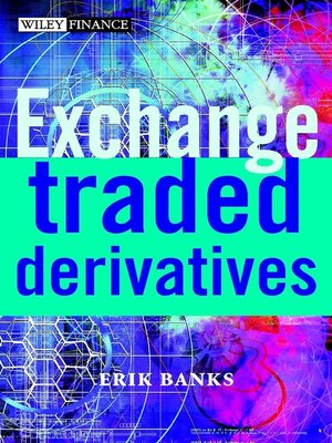cover image of Exchange-Traded Derivatives